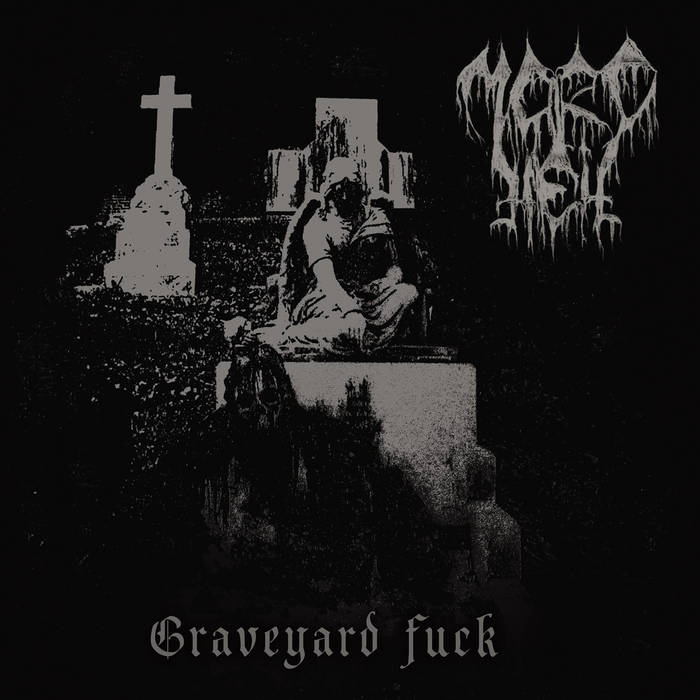Mordhell - Graveyard Fuck - Okaleczenie/Total War image 1