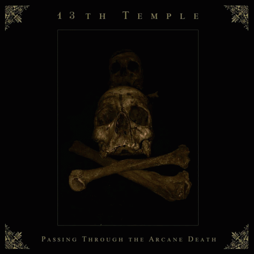 13th Temple - Passing Through the Arcane Death - A FINE DAY TO DIE RECORDS image 1